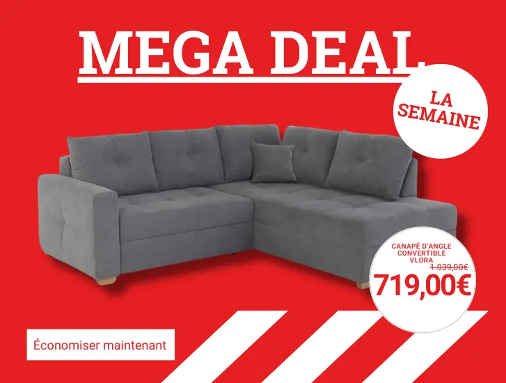 MEGA Deal de la semaine - Economisez maintenant